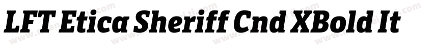 LFT Etica Sheriff Cnd XBold Italic字体转换